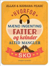 Icon image Hvorfor mænd ingenting fatter og kvinder altid mangler sko