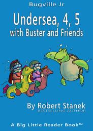 Icon image Undersea, 4, 5 with Buster and Friends. Numbers for Counting