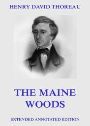 Icon image The Maine Woods: eBook Edition