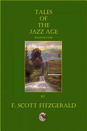 Icon image Tales of the Jazz Age (Illustrated)