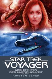 Icon image Star Trek - Voyager 14: Architekten der Unendlichkeit 1