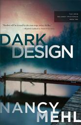 Icon image Dark Design (The Erin Delaney Mysteries Book #2)