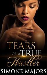 Icon image Tears of a True Hustler