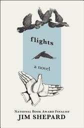 Icon image Flights: A Novel