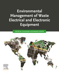 Icon image Environmental Management of Waste Electrical and Electronic Equipment
