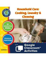 Icon image Daily Health & Hygiene Skills: Household Care: Cooking, Laundry & Cleaning - Google Slides Gr. 6-12 (SPED)