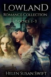 Icon image Lowland Romance Collection - Books 1-3