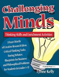 Icon image Challenging Minds: Thinking Skills and Enrichment Activities