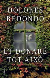 Icon image Et donaré tot això