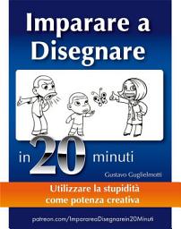 Icon image Come imparare a disegnare in 20 minuti