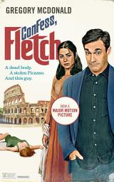 Icon image Confess, Fletch