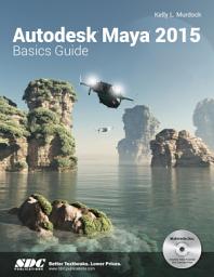 Icon image Autodesk Maya 2015 Basics Guide
