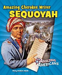 Icon image Amazing Cherokee Writer Sequoyah