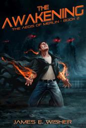 Icon image The Awakening: The Aegis of Merlin Book 2