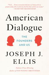 Icon image American Dialogue: The Founders and Us