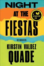 Icon image Night at the Fiestas: Stories
