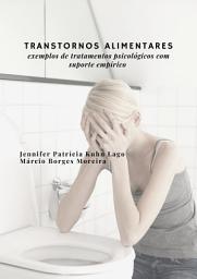 Icon image Transtornos alimentares: exemplos de tratamentos psicológicos com suporte empírico