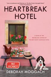 Icon image Heartbreak Hotel: A Novel