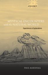 Icon image Mystical Encounters with the Natural World: Experiences and Explanations
