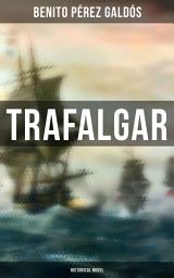 Icon image Trafalgar (Historical Novel)