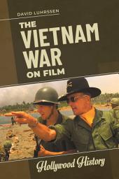 Icon image The Vietnam War on Film