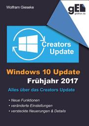 Icon image Windows 10 Update - Frühjahr 2017: Alles über das Creators Update