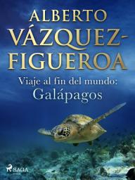 Icon image Viaje al fin del mundo: Galápagos