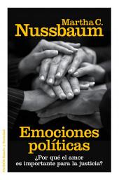 Icon image Emociones políticas: ¿Por qué el amor es importante para la justicia?