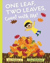 Icon image One Leaf, Two Leaves, Count with Me!