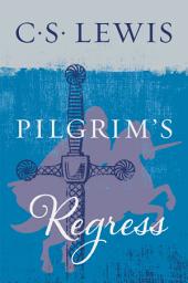 Icon image The Pilgrim's Regress