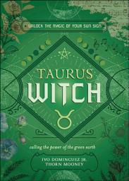 Icon image Taurus Witch: Unlock the Magic of Your Sun Sign
