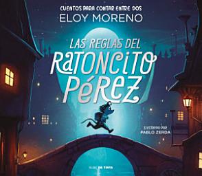 Icon image Las reglas del ratoncito Pérez (Cuentos para contar entre dos)