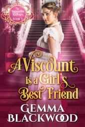 Icon image A Viscount is a Girl's Best Friend