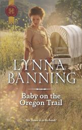 Icon image Baby on the Oregon Trail