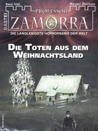 Icon image Professor Zamorra 1240: Die Toten aus dem Weihnachtsland