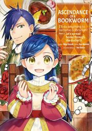 Icon image Ascendance of a Bookworm (Manga) Part 3 Volume 2: Part 3