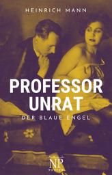 Icon image Professor Unrat: Oder: Das Ende eines Tyrannen, Ausgabe 3