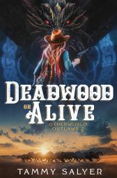 Icon image Deadwood or Alive: Otherworld Outlaws 2 (a Weird West Celtic Mythology Adventure)