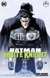 Icon image Batman: White Knight (2017)