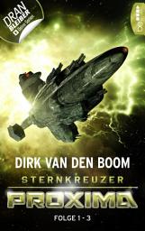 Icon image Sternkreuzer Proxima - Sammelband 1: Folge 1-3