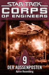 Icon image Star Trek - Corps of Engineers 09: Der Außenposten