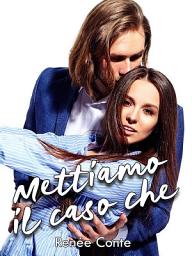 Icon image Mettiamo il caso che