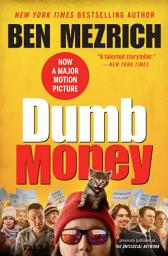 Icon image The Dumb Money: The GameStop Short Squeeze and the Ragtag Group of Amateur Traders That Brought Wall Street to Its Knees (Previously Published as The Antisocial Network)