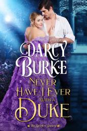 Icon image Never Have I Ever With a Duke