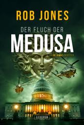 Icon image DER FLUCH DER MEDUSA (Joe Hawke 4): Thriller, Abenteuer