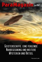 Icon image ParaMagazin - Ausgabe 10: Geisterschiffe, eine fehlende Nahbegegnung und weitere Mysterien und Rätsel
