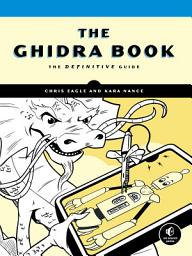 Icon image The Ghidra Book: The Definitive Guide