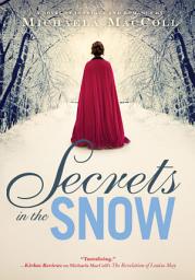 Icon image Secrets in the Snow: A Novel