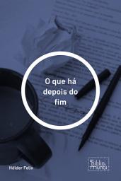 Icon image O que há depois do fim