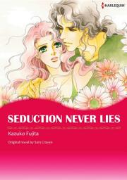 Icon image SEDUCTION NEVER LIES: Harlequin Comics